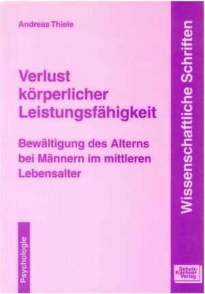 Buchcover Verlust körperlicher Leistungsfähigkeit | Andreas Thiele | EAN 9783824801695 | ISBN 3-8248-0169-8 | ISBN 978-3-8248-0169-5