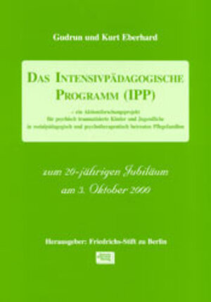 Buchcover Das Intensivpädagogische Programm (IPP) | Gudrun Eberhard | EAN 9783824804061 | ISBN 3-8248-0406-9 | ISBN 978-3-8248-0406-1