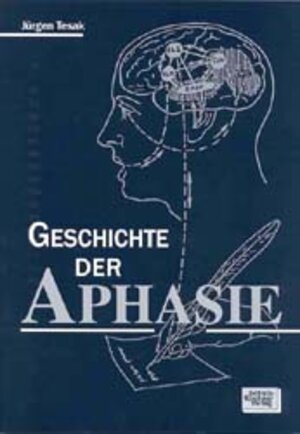 Buchcover Die Geschichte der Aphasie | Jürgen Tesak | EAN 9783824804085 | ISBN 3-8248-0408-5 | ISBN 978-3-8248-0408-5