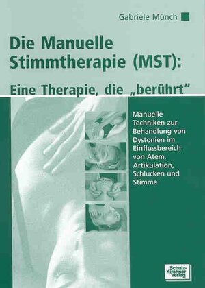 Münch, G: Manuelle Stimmtherapie (MST)