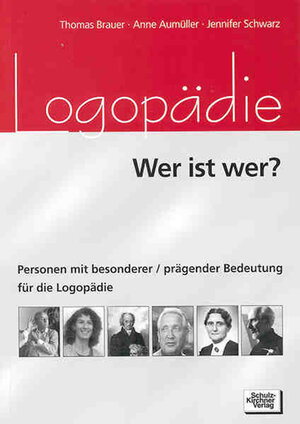 Buchcover Logopädie - Wer ist wer? | Thomas Brauer | EAN 9783824804696 | ISBN 3-8248-0469-7 | ISBN 978-3-8248-0469-6