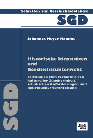 Buchcover Historische Identitäten und Geschichtsunterricht | Johannes Meyer-Hamme | EAN 9783824806409 | ISBN 3-8248-0640-1 | ISBN 978-3-8248-0640-9