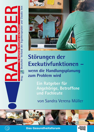 Buchcover Störungen der Exekutivfunktionen - Wenn die Handlungsplanung zum Problem wird | Sandra V Müller | EAN 9783824807246 | ISBN 3-8248-0724-6 | ISBN 978-3-8248-0724-6