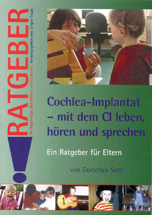 Buchcover Cochlea-Implantat - mit dem CI leben, hören und sprechen | Dorothea Senf | EAN 9783824807475 | ISBN 3-8248-0747-5 | ISBN 978-3-8248-0747-5