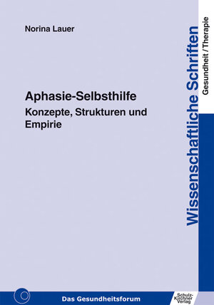 Buchcover Aphasie-Selbsthilfe | Norina Lauer | EAN 9783824807895 | ISBN 3-8248-0789-0 | ISBN 978-3-8248-0789-5