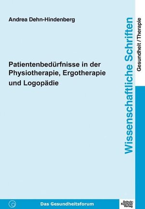 Buchcover Patientenbedürfnisse in der Physiotherapie, Ergotherapie und Logopädie | Andrea Dehn-Hindenberg | EAN 9783824808007 | ISBN 3-8248-0800-5 | ISBN 978-3-8248-0800-7