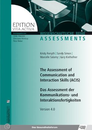 Buchcover The Assessment of Communication and Interaction Skills (ACIS) | Kristy Forsyth | EAN 9783824808182 | ISBN 3-8248-0818-8 | ISBN 978-3-8248-0818-2