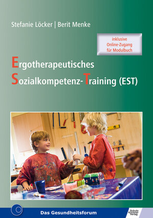 Buchcover Ergotherapeutisches Sozialkompetenz-Training (EST) | Stefanie Löcker | EAN 9783824808564 | ISBN 3-8248-0856-0 | ISBN 978-3-8248-0856-4