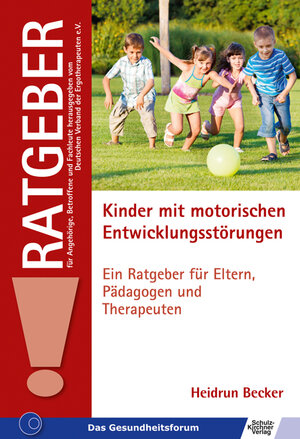 Buchcover Kinder mit motorischen Entwicklungsstörungen | Heidrun Becker | EAN 9783824808625 | ISBN 3-8248-0862-5 | ISBN 978-3-8248-0862-5
