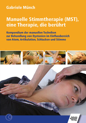 Buchcover Manuelle Stimmtherapie (MST), eine Therapie, die berührt | Gabriele Münch | EAN 9783824808731 | ISBN 3-8248-0873-0 | ISBN 978-3-8248-0873-1