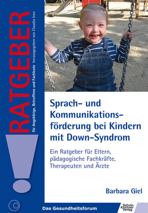 Buchcover Sprach- und Kommunikationsförderung bei Kindern mit Down-Syndrom | Barbara Giel | EAN 9783824808762 | ISBN 3-8248-0876-5 | ISBN 978-3-8248-0876-2