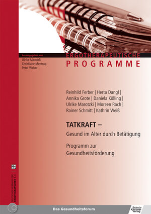 Buchcover Tatkraft - Gesund im Alter durch Betätigung | Reinhild Ferber | EAN 9783824808823 | ISBN 3-8248-0882-X | ISBN 978-3-8248-0882-3