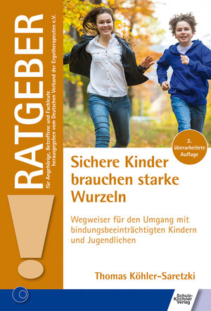 Buchcover Sichere Kinder brauchen starke Wurzeln | Thomas Köhler-Saretzki | EAN 9783824809547 | ISBN 3-8248-0954-0 | ISBN 978-3-8248-0954-7