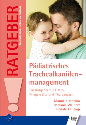 Buchcover Pädiatrisches Trachealkanülenmanagement | Manuela Motzko | EAN 9783824809868 | ISBN 3-8248-0986-9 | ISBN 978-3-8248-0986-8