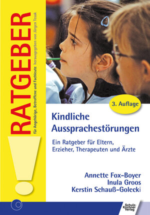 Buchcover Kindliche Aussprachestörungen | Annette Fox-Boyer | EAN 9783824810543 | ISBN 3-8248-1054-9 | ISBN 978-3-8248-1054-3