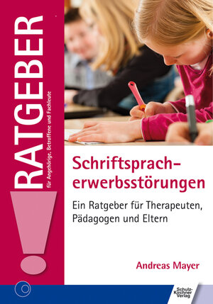 Buchcover Schriftspracherwerbsstörungen | Andreas Mayer | EAN 9783824811489 | ISBN 3-8248-1148-0 | ISBN 978-3-8248-1148-9