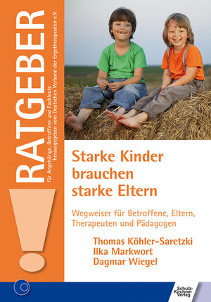 Buchcover Starke Kinder brauchen starke Eltern | Thomas Köhler-Saretzki | EAN 9783824812202 | ISBN 3-8248-1220-7 | ISBN 978-3-8248-1220-2