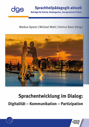 Buchcover Sprachentwicklung im Dialog: Digitalität - Kommunikation - Partizipation  | EAN 9783824813094 | ISBN 3-8248-1309-2 | ISBN 978-3-8248-1309-4