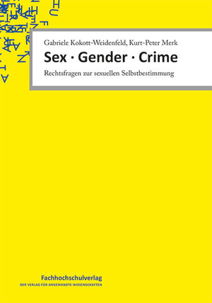 Buchcover Sex · Gender · Crime | Gabriele Kokott-Weidenfeld | EAN 9783824813339 | ISBN 3-8248-1333-5 | ISBN 978-3-8248-1333-9