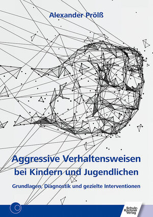 Buchcover Aggressive Verhaltensweisen bei Kindern und Jugendlichen | Alexander Prölß | EAN 9783824899104 | ISBN 3-8248-9910-8 | ISBN 978-3-8248-9910-4