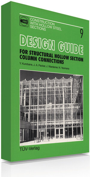 Buchcover Design guide for structural hollow section column connections | Y Kurobane | EAN 9783824908448 | ISBN 3-8249-0844-1 | ISBN 978-3-8249-0844-8