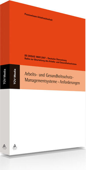 Buchcover BS OHSAS 18001:2007 - Arbeits- und Gesundheitsschutz-Managementsysteme - Anforderungen (E-Book, PDF) | Gerd Reinartz | EAN 9783824911271 | ISBN 3-8249-1127-2 | ISBN 978-3-8249-1127-1