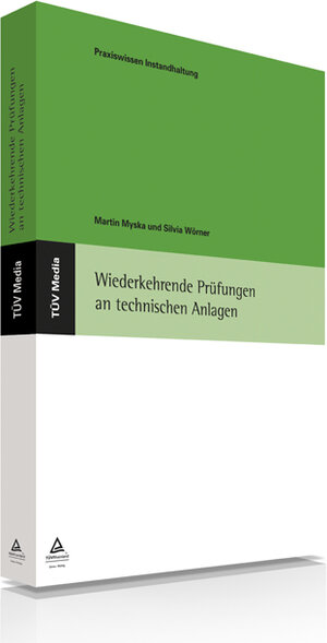 Buchcover Wiederkehrende Prüfungen an technischen Anlagen (E-Book, PDF) | Martin Myska | EAN 9783824917211 | ISBN 3-8249-1721-1 | ISBN 978-3-8249-1721-1