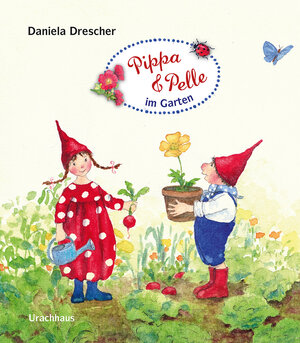 Buchcover Pippa und Pelle im Garten | Daniela Drescher | EAN 9783825151096 | ISBN 3-8251-5109-3 | ISBN 978-3-8251-5109-6