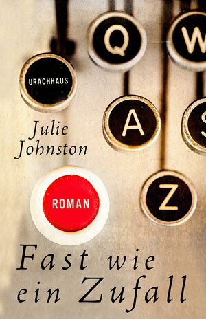 Buchcover Fast wie ein Zufall | Julie Johnston | EAN 9783825151126 | ISBN 3-8251-5112-3 | ISBN 978-3-8251-5112-6