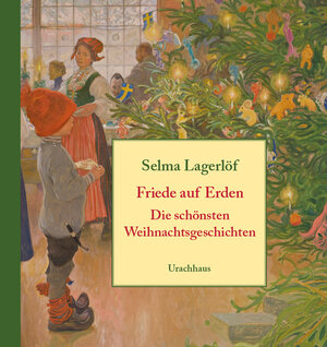 Buchcover Friede auf Erden | Selma Lagerlöf | EAN 9783825151331 | ISBN 3-8251-5133-6 | ISBN 978-3-8251-5133-1