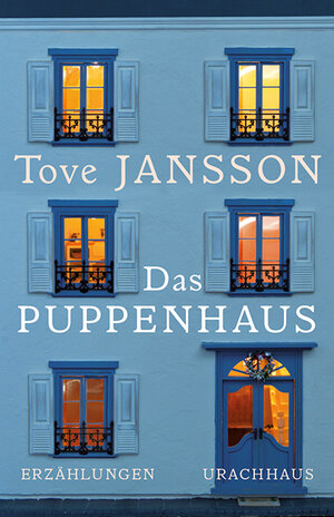 Buchcover Das Puppenhaus | Tove Jansson | EAN 9783825151706 | ISBN 3-8251-5170-0 | ISBN 978-3-8251-5170-6