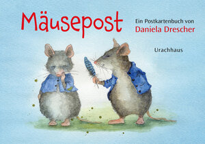 Buchcover Postkartenbuch »Mäusepost« | Daniela Drescher | EAN 9783825152819 | ISBN 3-8251-5281-2 | ISBN 978-3-8251-5281-9