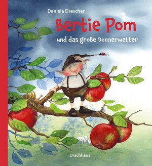 Buchcover Bertie Pom und das große Donnerwetter | Daniela Drescher | EAN 9783825152840 | ISBN 3-8251-5284-7 | ISBN 978-3-8251-5284-0