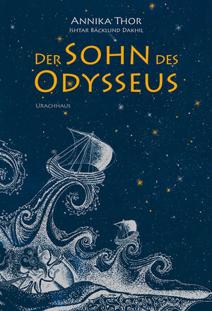 Buchcover Der Sohn des Odysseus | Annika Thor | EAN 9783825152864 | ISBN 3-8251-5286-3 | ISBN 978-3-8251-5286-4