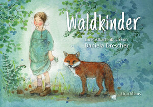 Buchcover Postkartenbuch »Waldkinder« | Daniela Drescher | EAN 9783825153281 | ISBN 3-8251-5328-2 | ISBN 978-3-8251-5328-1