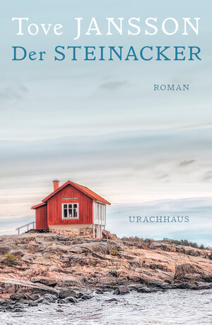 Buchcover Der Steinacker | Tove Jansson | EAN 9783825153403 | ISBN 3-8251-5340-1 | ISBN 978-3-8251-5340-3