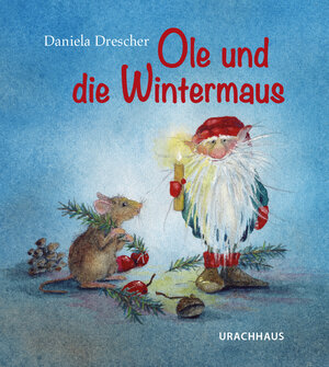 Buchcover Ole und die Wintermaus | Daniela Drescher | EAN 9783825154028 | ISBN 3-8251-5402-5 | ISBN 978-3-8251-5402-8