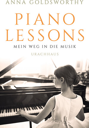 Buchcover Piano Lessons | Anna Goldsworthy | EAN 9783825161750 | ISBN 3-8251-6175-7 | ISBN 978-3-8251-6175-0