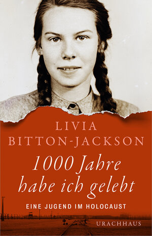 Buchcover 1000 Jahre habe ich gelebt | Livia Bitton-Jackson | EAN 9783825161811 | ISBN 3-8251-6181-1 | ISBN 978-3-8251-6181-1