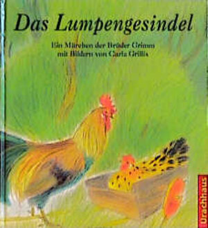 Buchcover Das Lumpengesindel | Jacob Grimm | EAN 9783825170936 | ISBN 3-8251-7093-4 | ISBN 978-3-8251-7093-6