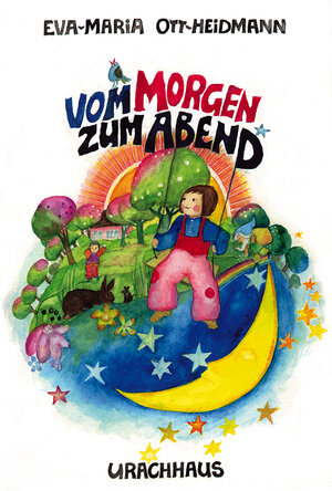 Buchcover Vom Morgen zum Abend | Eva-Maria Ott-Heidmann | EAN 9783825171193 | ISBN 3-8251-7119-1 | ISBN 978-3-8251-7119-3