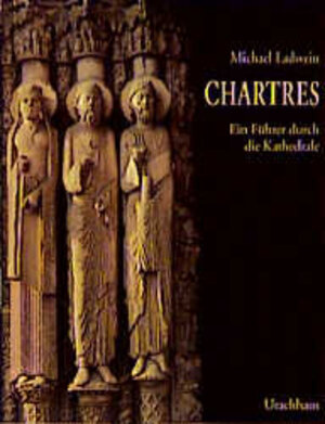 Buchcover Chartres | Michael Ladwein | EAN 9783825171353 | ISBN 3-8251-7135-3 | ISBN 978-3-8251-7135-3