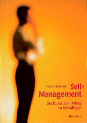 Buchcover Self-Management | Adriaan Bekman | EAN 9783825172749 | ISBN 3-8251-7274-0 | ISBN 978-3-8251-7274-9