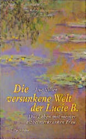 Buchcover Die versunkene Welt der Lucie B. | Luc Vilsen | EAN 9783825172954 | ISBN 3-8251-7295-3 | ISBN 978-3-8251-7295-4