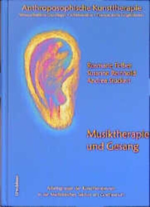 Buchcover Anthroposophische Kunsttherapie. Wissenschaftliche Grundlagen - Arbeitsansätze... | Rosemarie Felber | EAN 9783825173371 | ISBN 3-8251-7337-2 | ISBN 978-3-8251-7337-1