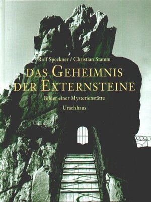 Buchcover Das Geheimnis der Externsteine | Rolf Speckner | EAN 9783825174026 | ISBN 3-8251-7402-6 | ISBN 978-3-8251-7402-6