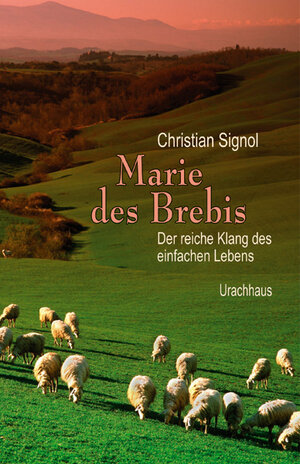 Buchcover Marie des Brebis | Christian Signol | EAN 9783825175801 | ISBN 3-8251-7580-4 | ISBN 978-3-8251-7580-1