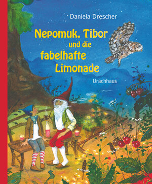 Buchcover Nepomuk, Tibor und die fabelhafte Limonade | Daniela Drescher | EAN 9783825176037 | ISBN 3-8251-7603-7 | ISBN 978-3-8251-7603-7