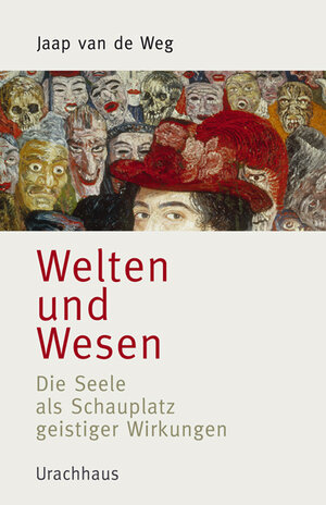 Buchcover Welten und Wesen | Jaap Weg, van de | EAN 9783825176280 | ISBN 3-8251-7628-2 | ISBN 978-3-8251-7628-0