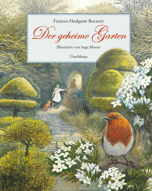 Buchcover Der geheime Garten | Frances Hodgson Burnett | EAN 9783825176334 | ISBN 3-8251-7633-9 | ISBN 978-3-8251-7633-4